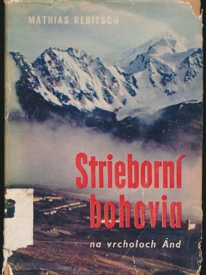STRIEBORNÍ BOHOVIA NA VRCHOLOCH ÁND