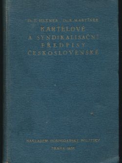 KARTELOVÉ A SYNDIKALISAČNÍ PŘEDPISY ČESKOSLOVENSKÉ