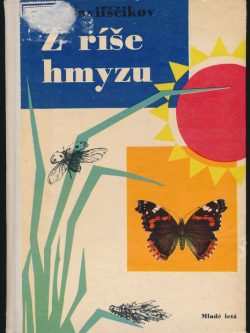Z RÍŠE HMYZU