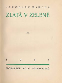 ZLATÁ V ZELENÉ