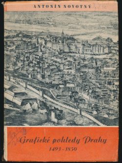 GRAFICKÉ POHLEDY PRAHY 1493-1850 I.