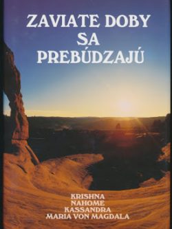 Zaviate doby sa prebúdzajú I.