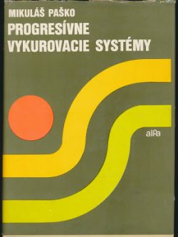 PROGRESÍVNE VYKUROVACIE SYSTÉMY