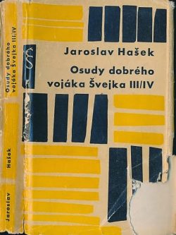 OSUDY DOBRÉHO VOJÁKA ŠVEJKA III/IV