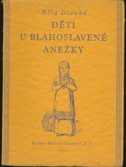 Děti u Blahoslavené Anežky