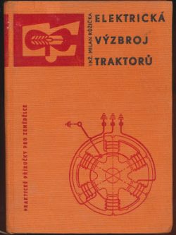 ELEKTRICKÁ VÝZBROJ TRAKTORŮ