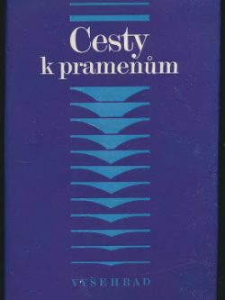 CESTY K PRAMENŮM