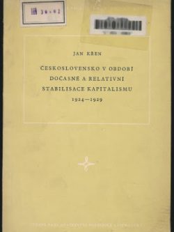 ČESKOLSOVENSKO V OBDOBÍ DOČASNÉ A RELATIVNÍ STABILISACE KAPITALIZMU 1924-1929