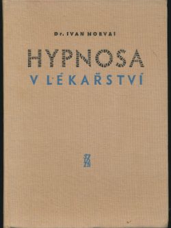 HYPNOSA V LÉKAŘSTVÍ