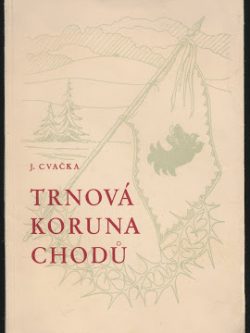 TRNOVÁ KORUNA CHODŮ