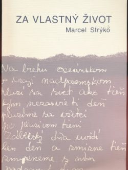 Za vlastný život