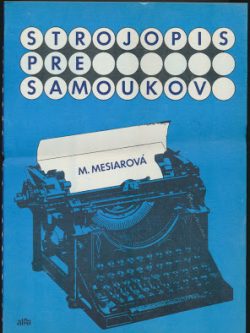 STROJOPIS PRE SAMOUKOV A KURZY