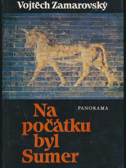 NA POČÁTKU BYL SUMER