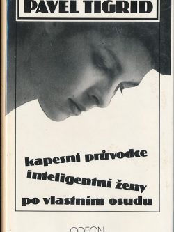 KAPESNÍ PRŮVODCE INTELIGENTNÍ ŽENY PO VLASTNÍM OSUDU