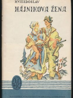 HÁJNIKOVA ŽENA