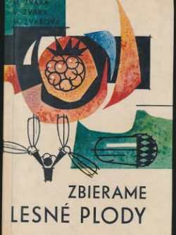 ZBIERAME LESNÉ PLODY