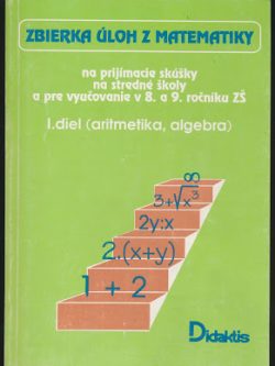 ZBIERKA ÚLOH Z MATEMATIKY