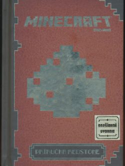 MINECRAFT - PRÍRUČKA REDSTONE