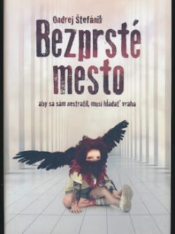 BEZPRSTÉ MESTO