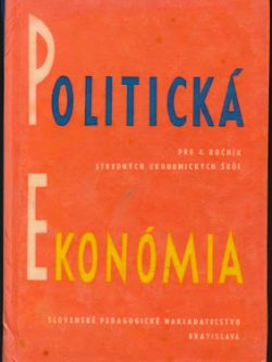 POLITICKÁ EKONÓMIA PRE 4. ROČNÍK SOŠ