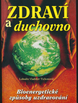 ZDRAVÍ A DUCHOVNO