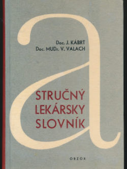 STRUČNÝ LEKÁRSKY SLOVNÍK