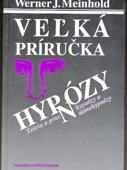 VEĽKÁ PRÍRUČKA HYPNÓZY