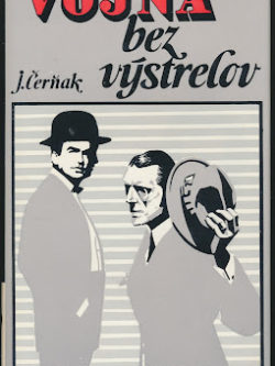 VOJNA BEZ VÝSTRELOV
