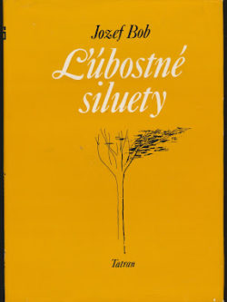 ĽÚBOSTNÉ SILUETY