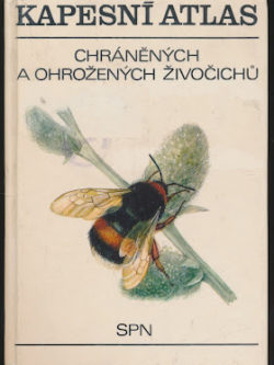 KAPESNÍ ATLAS CHRÁNĚNÝCH A OHROŽENÝCH ŽIVOČICHŮ I.
