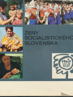 ŽENY SOCIALISTICKÉHO SLOVENSKA