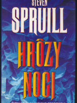 HRÔZY NOCI
