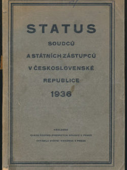 STATUS SOUDCŮ A STÁTNÍCH ZÁSTUPCŮ V ČESKOSLOVENSKÉ REPUBLICE 1936
