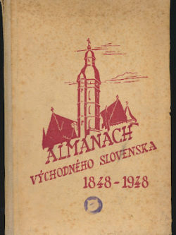 ALMANACH VÝCHODNÉHO SLOVENSKA 1848-1948