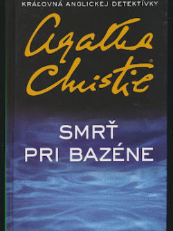 SMRŤ PRI BAZÉNE