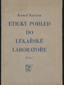 ETICKÝ POHLED DO LÉKAŘSKÉ LABORATOŘE