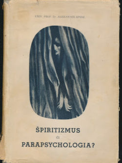 ŠPIRITIZMUS ČI PARAPSYCHOLOGIA?