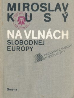 NA VLNÁCH SLOBODNEJ EURÓPY