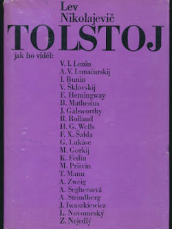 LEV NIKOLAJEVIČ TOLSTOJ JAK HO VIDĚL ...