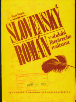SLOVENSKÝ ROMÁN V OBDOBÍ LITERÁRNEHO REALIZMU