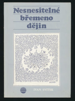 NESNESITELNÉ BŘEMENO DĚJIN