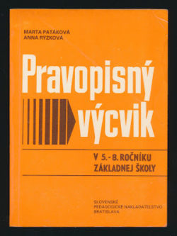 PRAVOPISNÝ VÝCVIK V 5.-8. ROČNÍKU ZÁKLADNEJ ŠKOLY