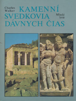 KAMENNÍ SVEDKOVIA DÁVNYCH ČIAS