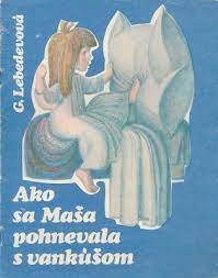 AKO SA MAŠA POHNEVALA S VANKÚŠOM