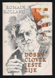 DOBRÝ ČLOVĚK JEŠTĚ ŽIJE