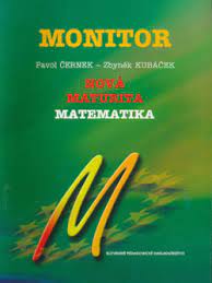 MONITOR - NOVÁ MATURITA - MATEMATIKA