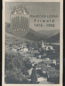 RAJECKÁ LESNÁ / FRIWALD