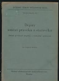 DĚJINY UMĚNÍ PRAVĚKU A STAROVĚKU