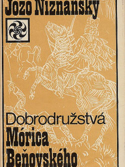 DOBRODRUŽSTVÁ MÓRICA BEŇOVSKÉHO
