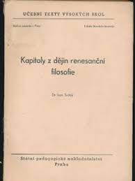 KAPITOLY Z DĚJIN RENESANČNÍ FILOSOFIE